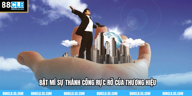 Bật mí sự thành công rực rỡ của thương hiệu
