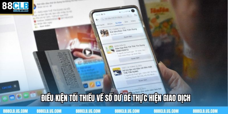 Điều kiện tối thiểu về số dư để thực hiện giao dịch